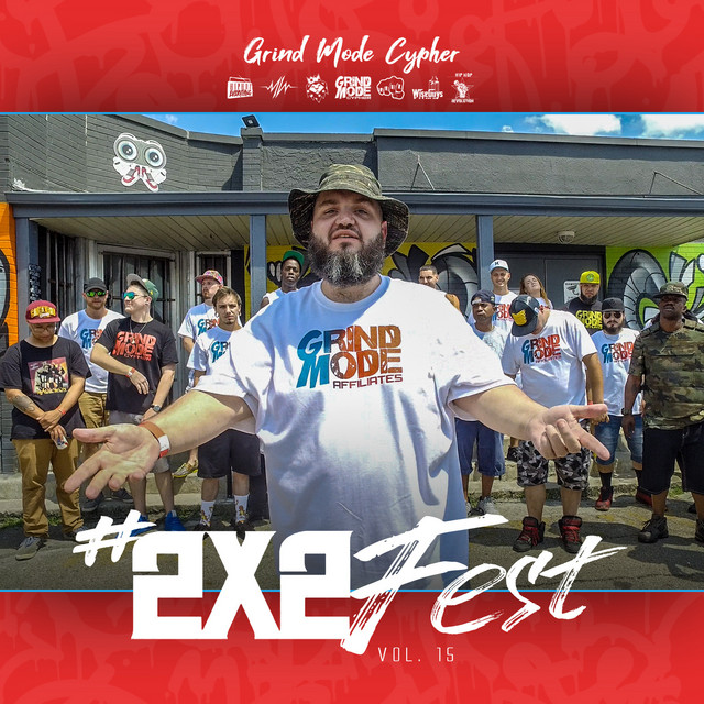 Grind Mode Cypher #2x2fest, Vol. 15