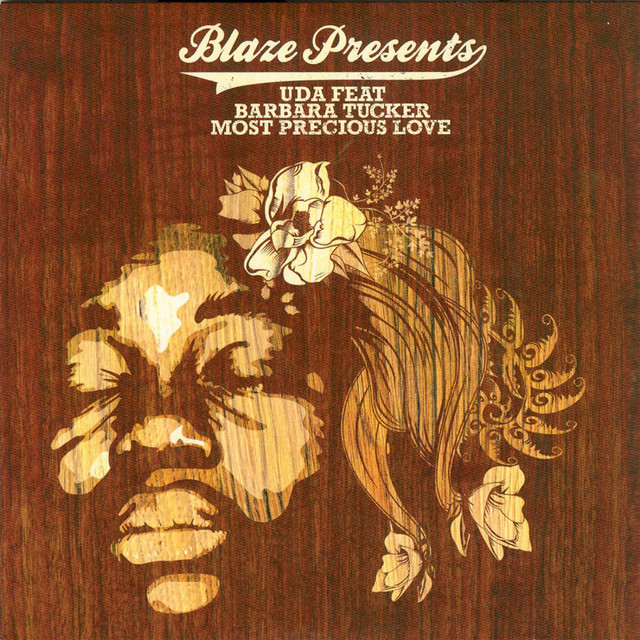 Most Precious Love (feat. Barbara Tucker) - Album by Blaze | Spotify