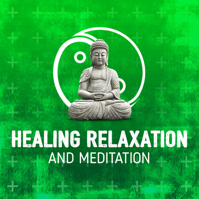 Healing Relaxation and Meditation cover art