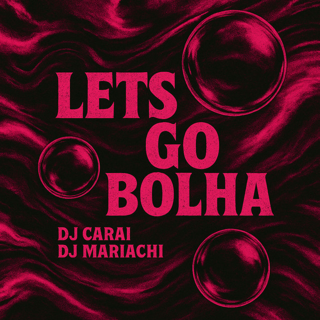 LETS GO BOLHA