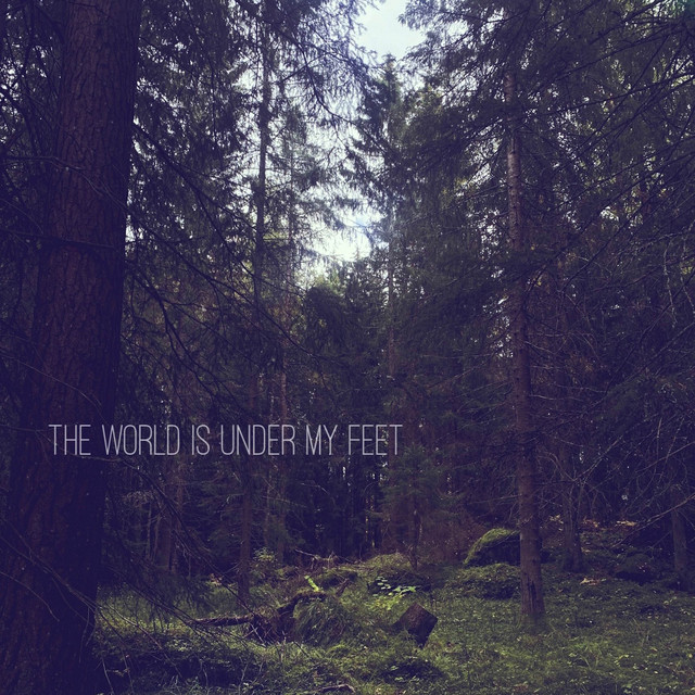 The World Is Under My Feet cover art
