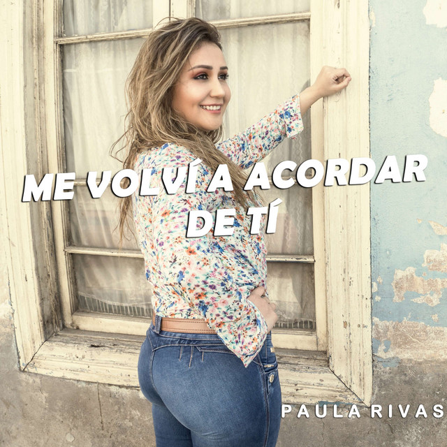 Me Volví a Acordar de Ti