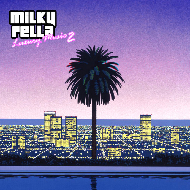 Cover art for Milky Fella — Luxury Music 2