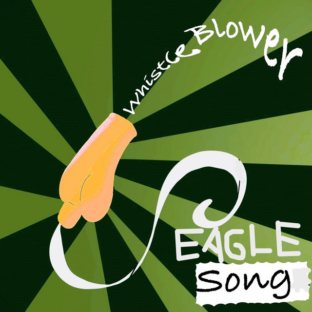 Eagle Song - Single by Whistleblower | Spotify