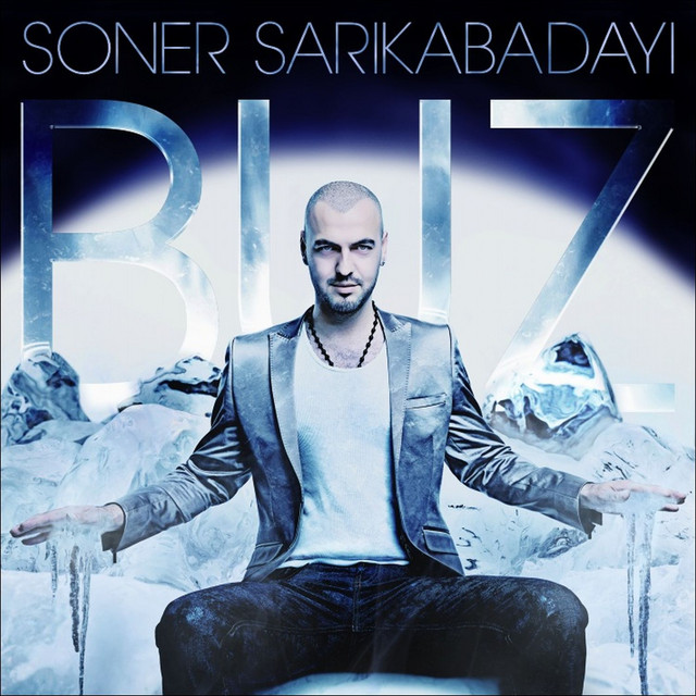Buz - Single by Soner Sarıkabadayı | Spotify