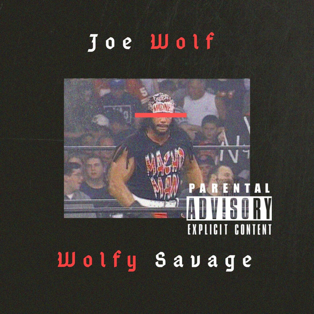 Wolfy Savage - Single by Joe Wolf | Spotify