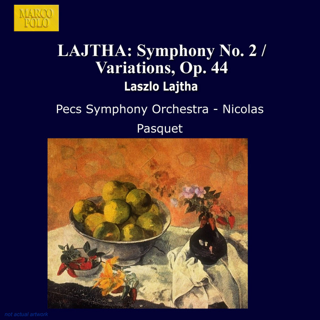 Lajtha: Symphony No. 2 / Variations, Op. 44 cover art