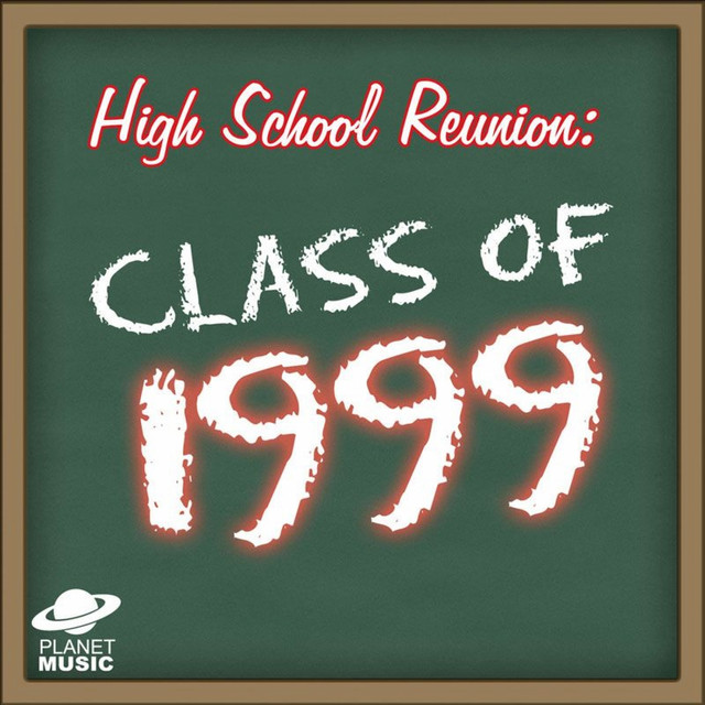 High School Reunion: Class of 1999 cover art