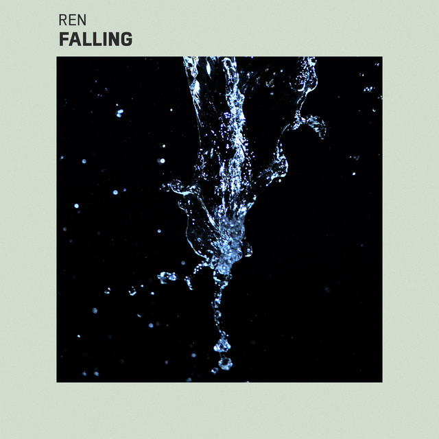 Falling - Single by Ren | Spotify