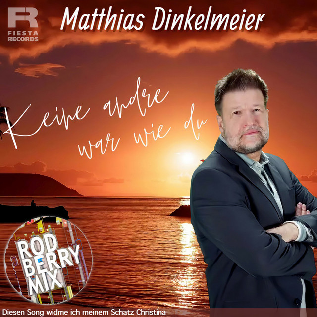 Keine andre war wie du - Rod Berry Mix - song and lyrics by Matthias ...