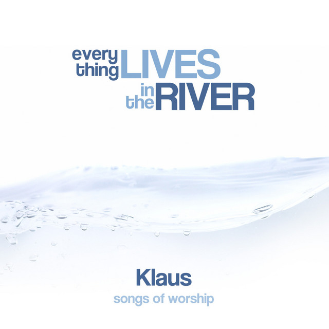 Everything Lives in the River cover art