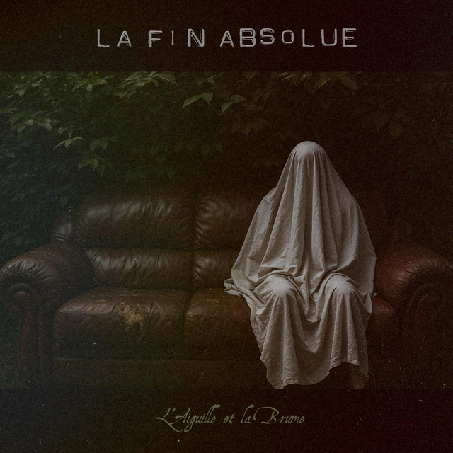 La Fin Absolue