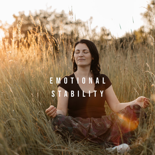 Emotional Stability – Calm New Age Music for Total Relaxation - Album ...
