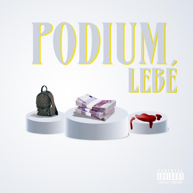 Podium - Single by Lebé | Spotify