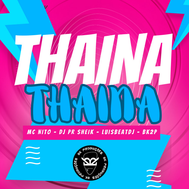 THAINA THAINA