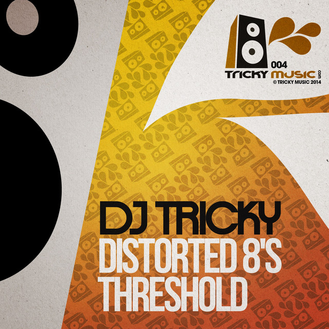 Distorted 8's / Threshold - Single by Dj Tricky | Spotify
