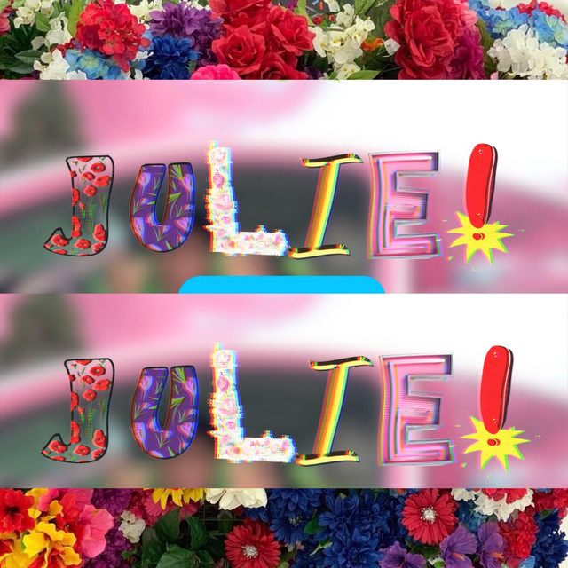 Julie!