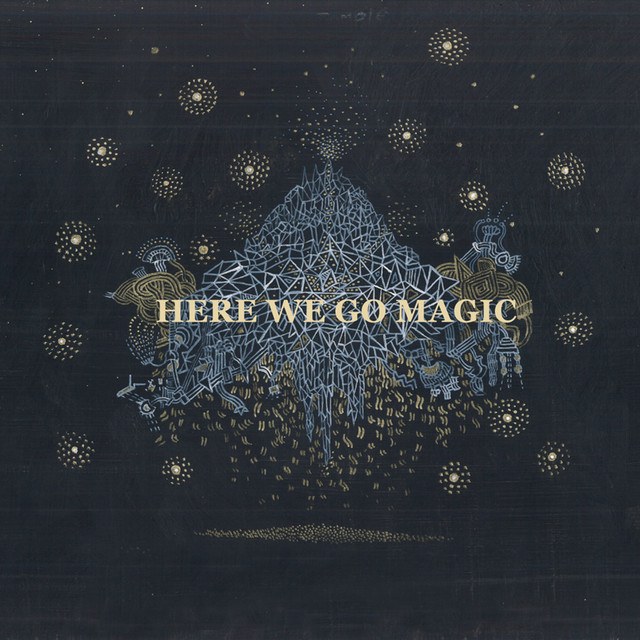 Here We Go Magic cover art