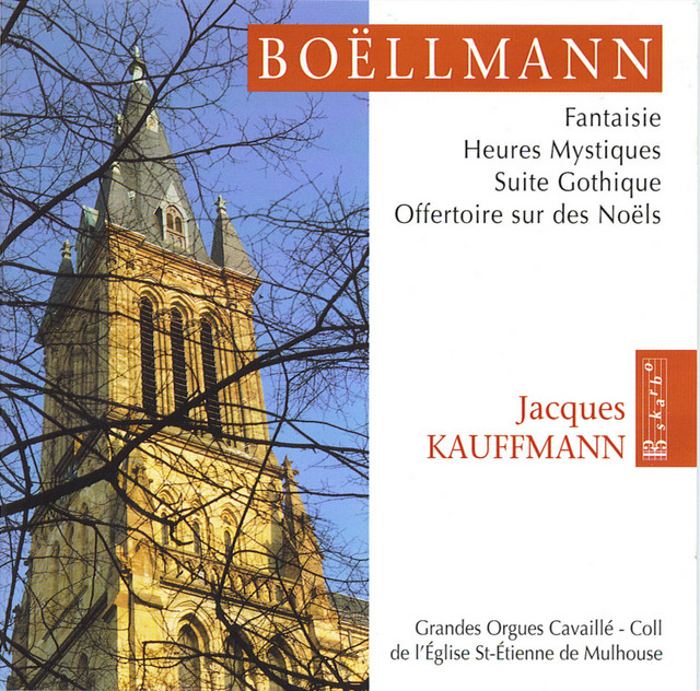 Boëllmann: Fantaisie - Heures Mystiques - Suite Gothique & Offertoire sur des Noëls cover