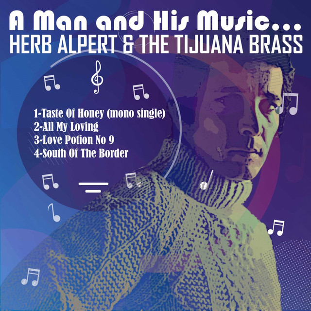 Herb Alpert & the Tijuana Brass (A Man and His Music) cover art