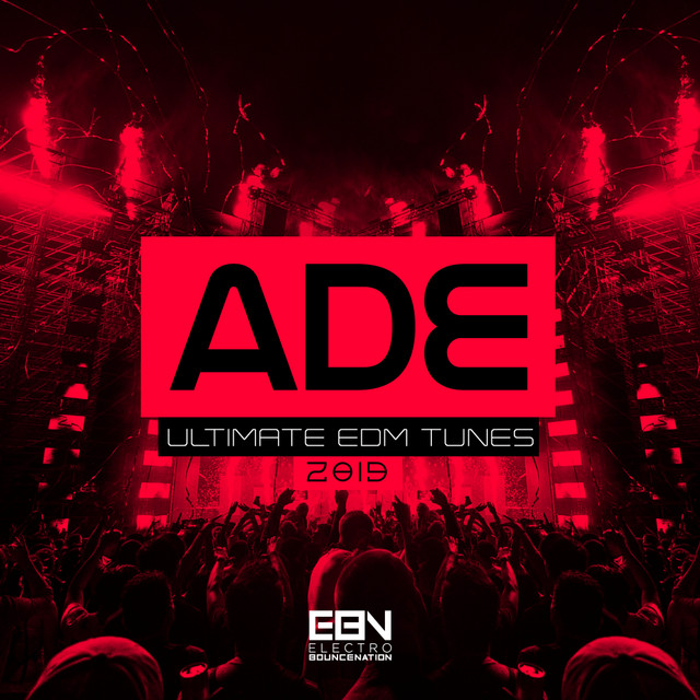 ADE 2019: Ultimate EDM Tunes cover art