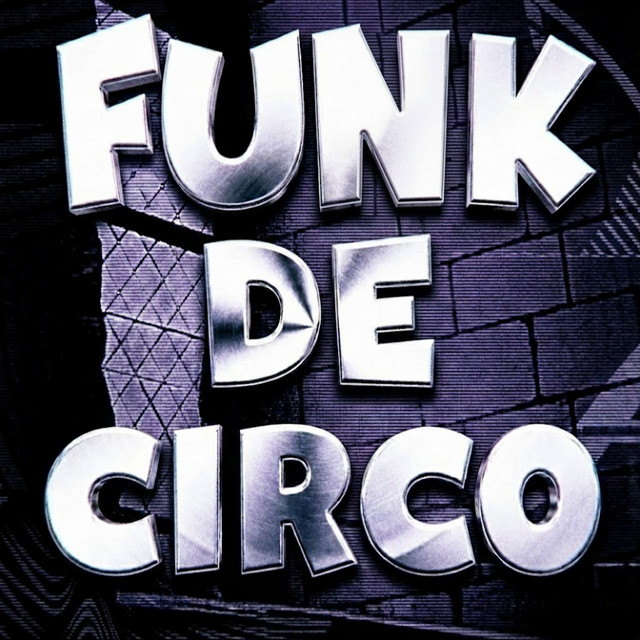 FUNK DE CIRCO