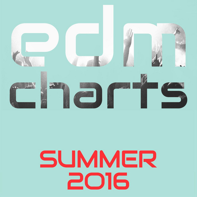 EDM Charts - Summer 2016 cover art