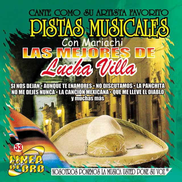 Pistas Musicales Con Mariachi las Mejores de Lucha Villa - Álbum