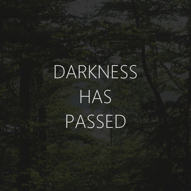 Darkness Has Passed cover