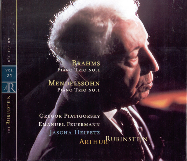 Rubinstein Collection, Vol. 24: Mendelssohn: Piano Trio, Op. 49; Brahms: Piano Trio, Op. 8