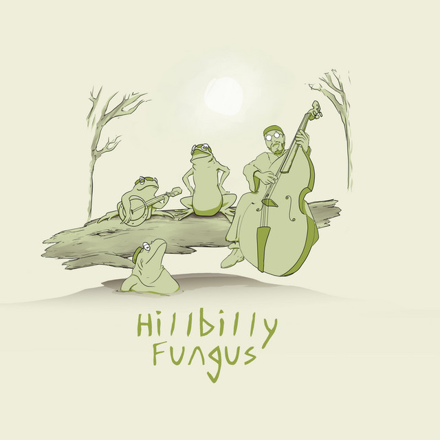 Hillbilly Fungus EP cover