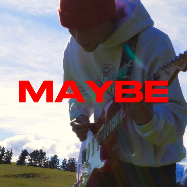 Maybe