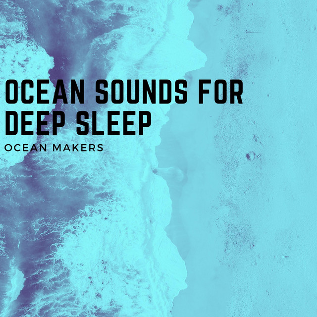 Ocean Sounds for Deep Sleep cover art