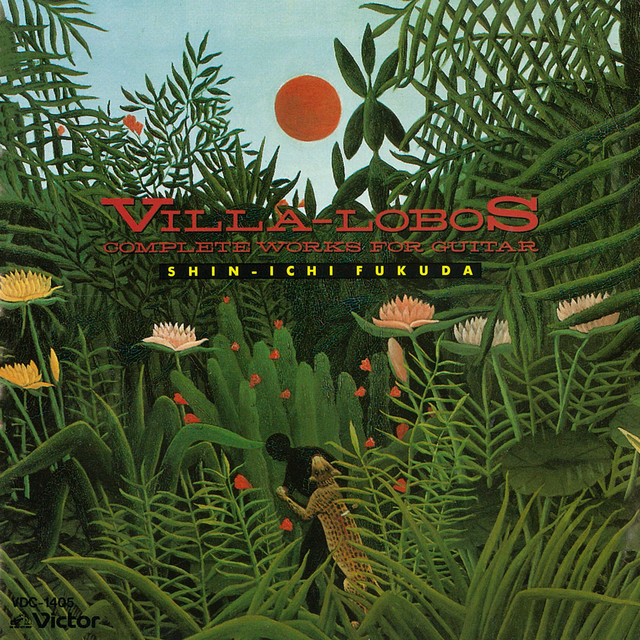 VILLA-LOBOS COMPLETE WORKS FOR GUITAR ‑「アルバム」by エイトル