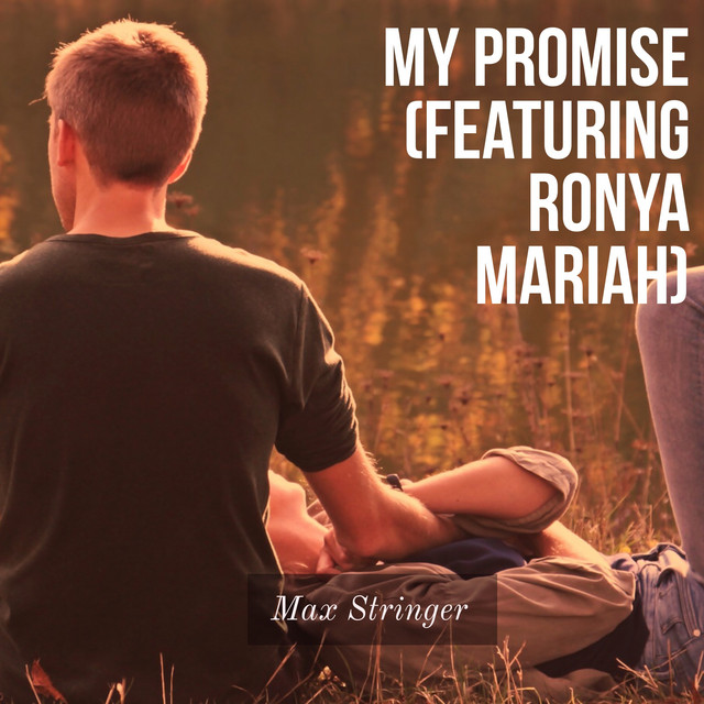 My Promise - Single by Max Stringer | Spotify