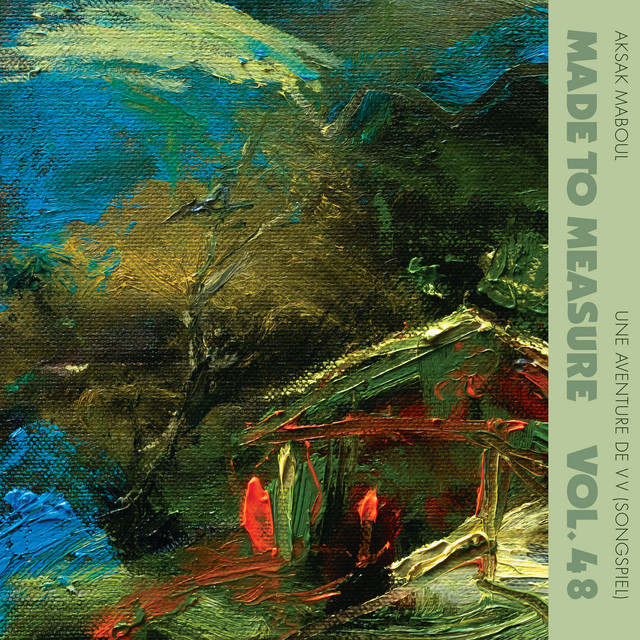 Une aventure de VV (Songspiel) [Made To Measure Vol.48] by Aksak Maboul album cover