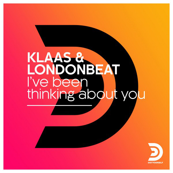 I've Been Thinking About You - Klaas Remix