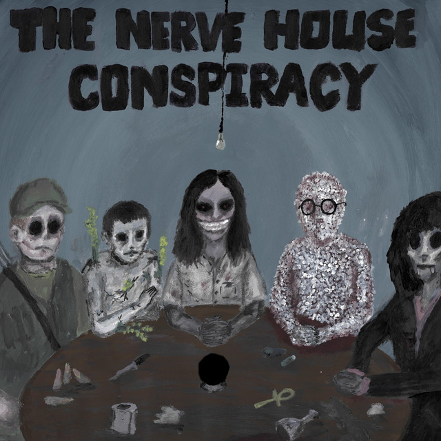 The Nerve House Conspiracy cover art