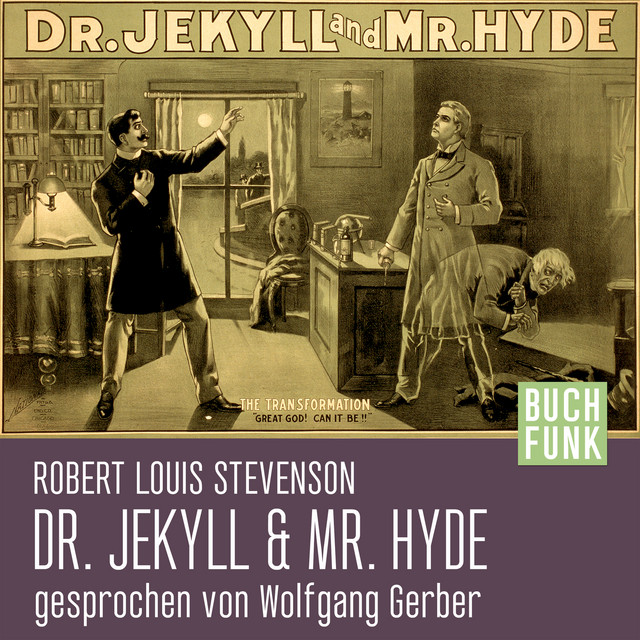 Der seltsame Fall des Dr. Jekyll und Mr. Hyde (Ungekürzt) cover art