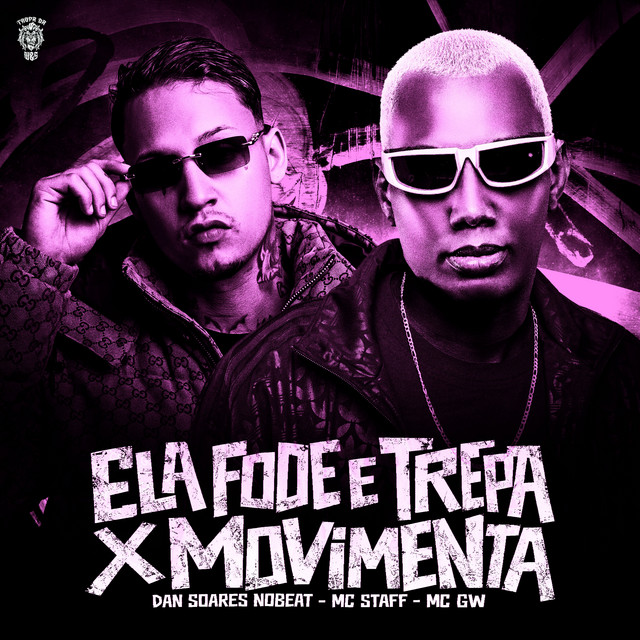 Ela fode e Trepa x Movimenta album image