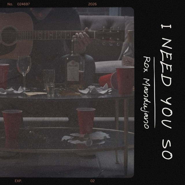I Need You So
