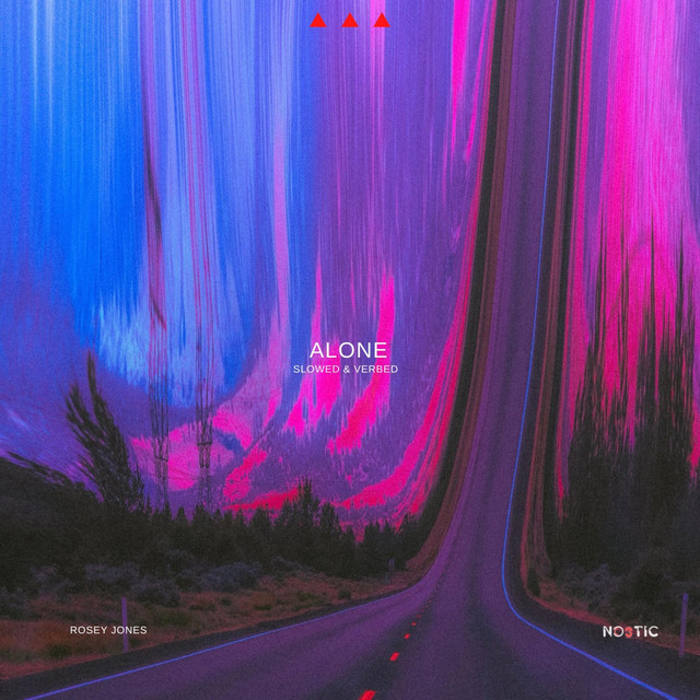 Alone - Slowed & Verbed