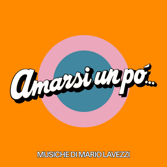 Amarsi un po' (Original Motion Picture Soundtrack) cover