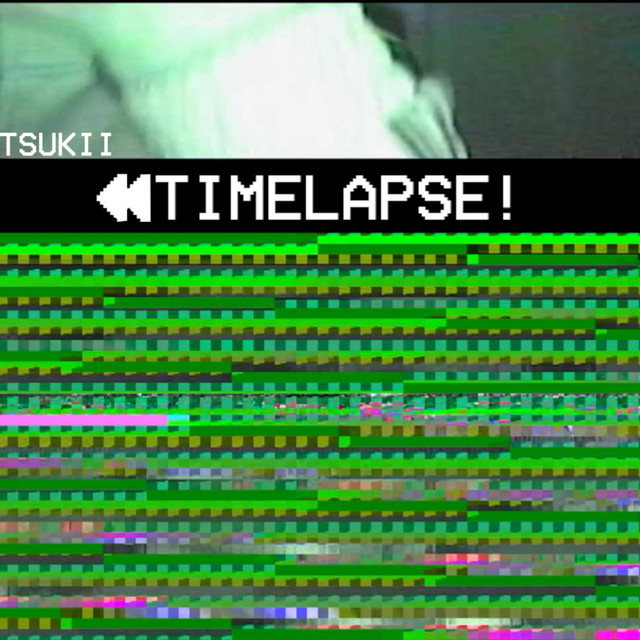 Timelapse!
