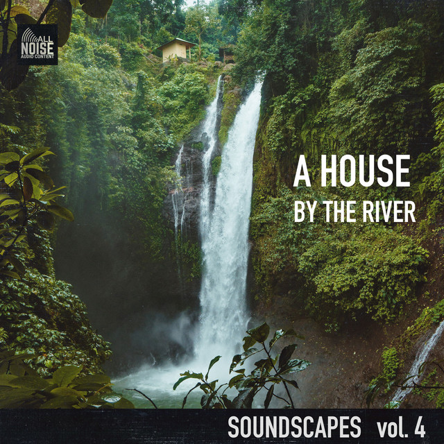 Soundscapes Vol.4: a House by the River cover art