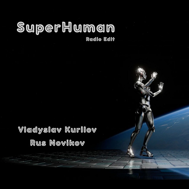Cover art: SuperHuman - Radio Edit — Vladyslav Kurilov