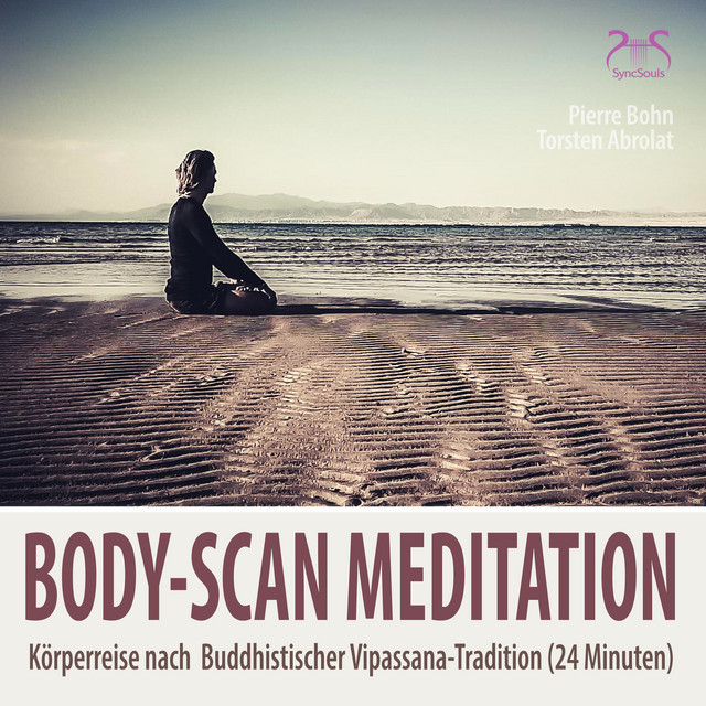 Body-Scan Meditation - Körperreise nach Buddhistischer Vipassana-Tradition (24 Minuten) cover art