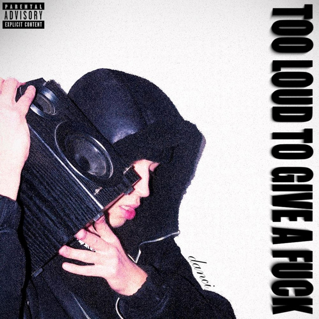 Too Loud 2 Give A Fuck cover art