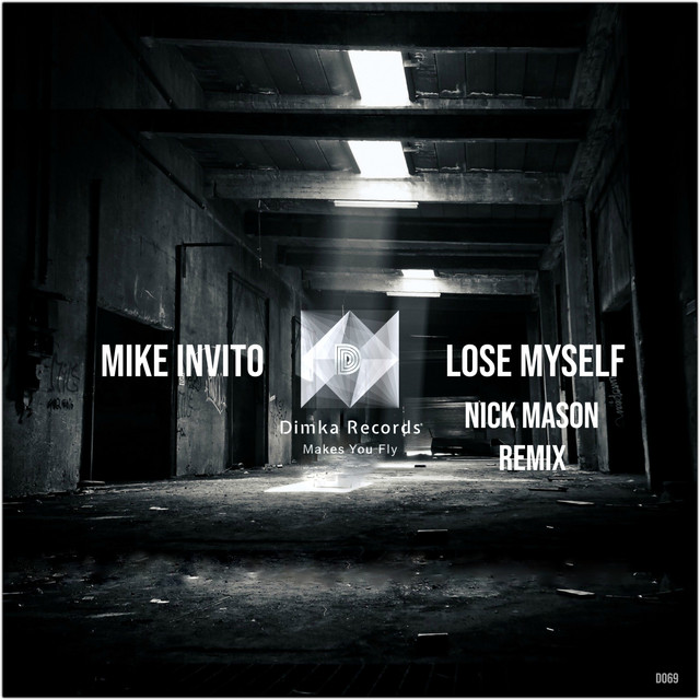 Lose Myself - Nick Mason Remix