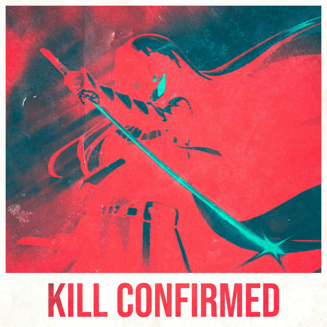 KILL CONFIRMED cover art